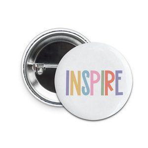 5/$15 Inspire Button Pinback Pin White